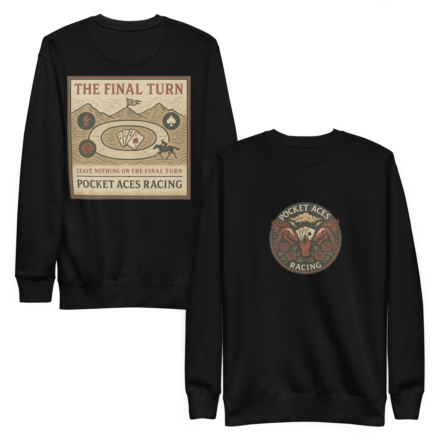 Unisex Premium Sweatshirt - Deal of the Storm (front) + The Final Turn (back)