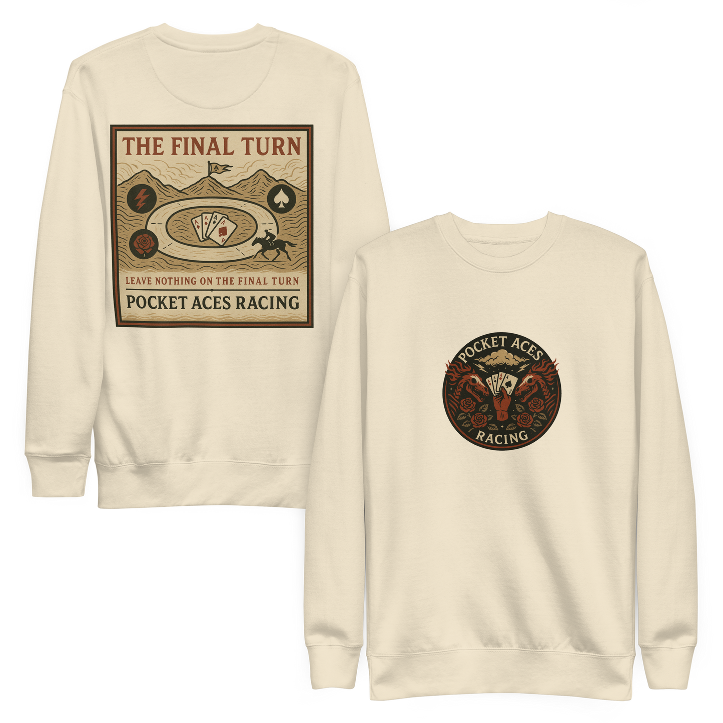 Unisex Premium Sweatshirt - Deal of the Storm (front) + The Final Turn (back)