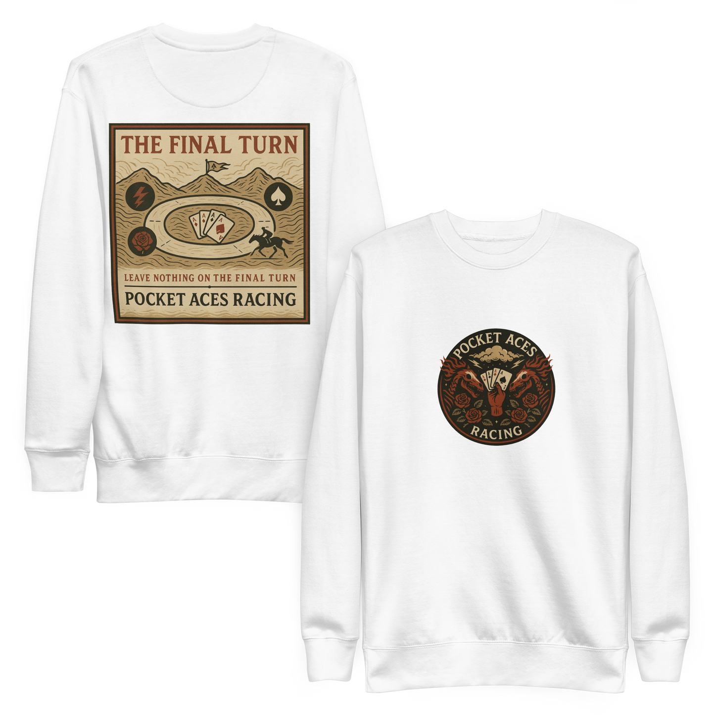 Unisex Premium Sweatshirt - Deal of the Storm (front) + The Final Turn (back)